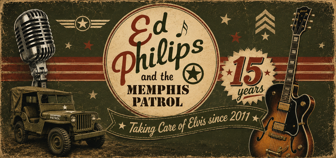 Ed Philips and the Memphis Patrol – 15 years, Taking Care of Elvis since 2011